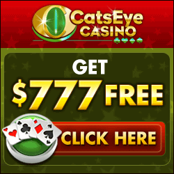 Get up to $777 FREE at Cat's Eye Casino