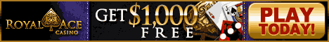 Get up to $1,000 FREE at Royal Ace Casino